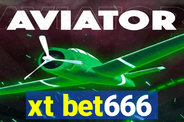 xt bet666